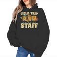Field Trip Teacher Field Women's Hoodie, trending gift