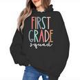 First Grade Squad 1st Grade Teacher Crew Back To School Team Women's Hoodie, First Grade Teacher Gifts, trending gift First Grade Squad 1st Grade Teacher Crew Back To School Team Women's Hoodie, First Grade Teacher Gifts, trending gift