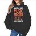 Having a Weird Music Teacher Builds Character Music Teacher Women's Hoodie, trending gift