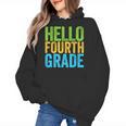 Hello Fourth Grade Shirt 4th Grade Boy Girl Student Teacher Women's Hoodie, 4th Grade Teacher Gifts, trending gift