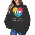 IEP I Encourage Progress Special Education School Teacher Women's Hoodie, trending gift IEP I Encourage Progress Special Education School Teacher Women's Hoodie, trending gift