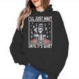 I'Ll Just Wait Until It's Quiet Skeleton Coffee Teacher Women's Hoodie, trending gift