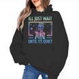 I'Ll Just Wait Until It's Quiet Skeleton Messy Bun Teacher Women's Hoodie, trending gift
