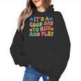 Its A Good Day To Run And Play PE Teacher Physical Education Women's Hoodie, Pe Teacher Gifts, trending gift Its A Good Day To Run And Play PE Teacher Physical Education Women's Hoodie, Pe Teacher Gifts, trending gift