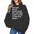 Never Mess With An English Teacher Back To School Women's Hoodie, English Teacher Gifts, trending gift Never Mess With An English Teacher Back To School Women's Hoodie, English Teacher Gifts, trending gift
