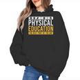 Physical Education Best Part Of The Day Phys Ed Teacher Women's Hoodie, trending gift Physical Education Best Part Of The Day Phys Ed Teacher Women's Hoodie, trending gift