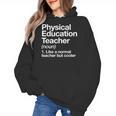 Physical Education Teacher Definition Sports PE School Women's Hoodie, Pe Teacher Gifts, trending gift Physical Education Teacher Definition Sports PE School Women's Hoodie, Pe Teacher Gifts, trending gift