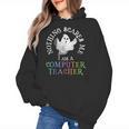 This Is My Spooky COMPUTER TEACHER Costume Don't Scare Me Women's Hoodie, trending gift