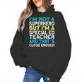 Superhero & Special Education Teacher Men Women Women's Hoodie, trending gift Superhero & Special Education Teacher Men Women Women's Hoodie, trending gift