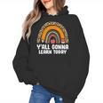 Teacher First Day Of School Y'All Gonna Learn Today Women's Hoodie, trending gift Teacher First Day Of School Y'All Gonna Learn Today Women's Hoodie, trending gift