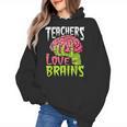 Teachers Love Brains Zombie Teacher Halloween Zombies Women's Hoodie, trending gift
