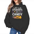 Will Trade Students For Candy Teacher Cute Halloween Women's Hoodie, trending gift Will Trade Students For Candy Teacher Cute Halloween Women's Hoodie, trending gift