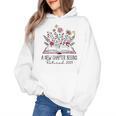 Floral Book a New Chapter Begins Retired Retirement Teacher Women's Hoodie, trending gift Floral Book a New Chapter Begins Retired Retirement Teacher Women's Hoodie, trending gift