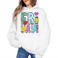 Happy Fri-Yay Friday Lovers Fun Teacher Life FriYay Weekend Women's Hoodie, trending gift