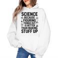 Science Because Figuring Things Out Teacher Scientific Adult Women's Hoodie, Science Teacher Gifts, trending gift Science Because Figuring Things Out Teacher Scientific Adult Women's Hoodie, Science Teacher Gifts, trending gift