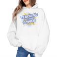 TEACHING IS MY SUPER POWER Teacher Appreciation Women's Hoodie, Super Teacher Gifts, trending gift TEACHING IS MY SUPER POWER Teacher Appreciation Women's Hoodie, Super Teacher Gifts, trending gift