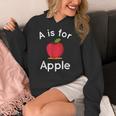 A Is For Apple Toddler Kindergarten Preschool Teacher Women's Hoodie, funny design A Is For Apple Toddler Kindergarten Preschool Teacher Women's Hoodie, funny design