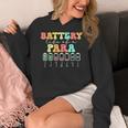 Battery Life Of A Para SPED Parapro Teacher Squad Women's Hoodie, funny design