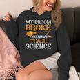 My Broom Broke So Now I Teach Science Teacher Halloween Women's Hoodie, Science Teacher Gifts, funny design