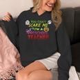You Can't Scare Me I'm A Preschool Teacher Halloween Women's Hoodie, funny design You Can't Scare Me I'm A Preschool Teacher Halloween Women's Hoodie, funny design