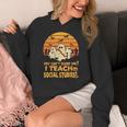 You Can't Scare Me I Teach Social Studies Teacher Halloween Women's Hoodie, funny design You Can't Scare Me I Teach Social Studies Teacher Halloween Women's Hoodie, funny design