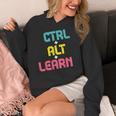 Computer Teacher Back To School Kids Ctrl Alt Learn Women's Hoodie, funny design