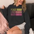 Cute Math Teacher Peace Love Math Women's Hoodie, funny design