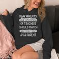 Dear Parents Your Expectations Of Teachers Should Match Men Women Women's Hoodie, funny design
