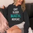 Eat Sleep Math Repeat Math Teacher Men Women Girls Kids Women's Hoodie, funny design Eat Sleep Math Repeat Math Teacher Men Women Girls Kids Women's Hoodie, funny design