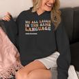 ESL Teacher We All Laugh In The Same Language Women's Hoodie, Esl Teacher Gifts, funny design ESL Teacher We All Laugh In The Same Language Women's Hoodie, Esl Teacher Gifts, funny design
