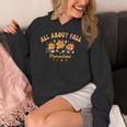 All About Fall Prevention Therapy SPED Teacher Thanksgiving Women's Hoodie, funny design