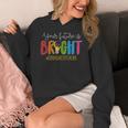 Your Future Is Bright Kindergarten Teacher Life Men Women Women's Hoodie, Future Teacher Gifts, funny design Your Future Is Bright Kindergarten Teacher Life Men Women Women's Hoodie, Future Teacher Gifts, funny design