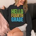 Hello Fourth Grade Shirt 4th Grade Boy Girl Student Teacher Women's Hoodie, 4th Grade Teacher Gifts, funny design