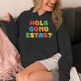 Hola Como Estas Spanish Teacher Fiesta Party Banners Women's Hoodie, funny design Hola Como Estas Spanish Teacher Fiesta Party Banners Women's Hoodie, funny design