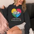 IEP I Encourage Progress Special Education School Teacher Women's Hoodie, funny design IEP I Encourage Progress Special Education School Teacher Women's Hoodie, funny design