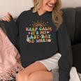 Keep Calm It's My Last Day At Work Groovy Teacher Retro Women's Hoodie, Groovy Teacher Gifts, funny design Keep Calm It's My Last Day At Work Groovy Teacher Retro Women's Hoodie, Groovy Teacher Gifts, funny design