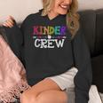 Kinder Crew Kindergarten Teacher 1st Day Of School Women's Hoodie, funny design Kinder Crew Kindergarten Teacher 1st Day Of School Women's Hoodie, funny design