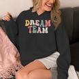 Last Day Of School Back To School Dream Team Teacher Kids Women's Hoodie, funny design