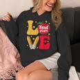 Love Headstart Head Start Teachers First Day Of School Women's Hoodie, funny design Love Headstart Head Start Teachers First Day Of School Women's Hoodie, funny design