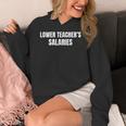 Lower Teacher Salaries Women's Hoodie, funny design Lower Teacher Salaries Women's Hoodie, funny design