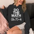 Do The Math Equation Thanksgiving Teacher 67 Six Seven 6 7 Women's Hoodie, funny design Do The Math Equation Thanksgiving Teacher 67 Six Seven 6 7 Women's Hoodie, funny design