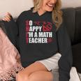 Math Teacher School So Happy I'm A Math Teacher Women's Hoodie, funny design