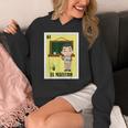 Mexican For Teachers El Maestro Women's Hoodie, funny design Mexican For Teachers El Maestro Women's Hoodie, funny design