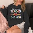 Mothers Day For Teacher Dog Lover Dog Mom Teacher Women's Hoodie, Couple Gifts, funny design