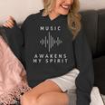 Music Awakens My Spirit Inspiring Musician Teacher Quote Women's Hoodie, funny design Music Awakens My Spirit Inspiring Musician Teacher Quote Women's Hoodie, funny design