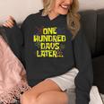 One Hundred Days Later 100th Day Of School Teacher Student Women's Hoodie, funny design One Hundred Days Later 100th Day Of School Teacher Student Women's Hoodie, funny design