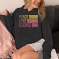 Peace Love Science Lovers Math Chemistry Teacher Women's Hoodie, Science Teacher Gifts, funny design Peace Love Science Lovers Math Chemistry Teacher Women's Hoodie, Science Teacher Gifts, funny design