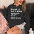 Physical Education Teacher Definition Sports PE School Women's Hoodie, Pe Teacher Gifts, funny design Physical Education Teacher Definition Sports PE School Women's Hoodie, Pe Teacher Gifts, funny design