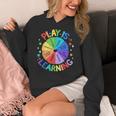Play Is Learning Teacher Kindergarten For Men Women Kids Women's Hoodie, funny design