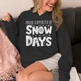 Proud Supporter Of Snow Days Teacher Christmas Men Women Women's Hoodie, funny design